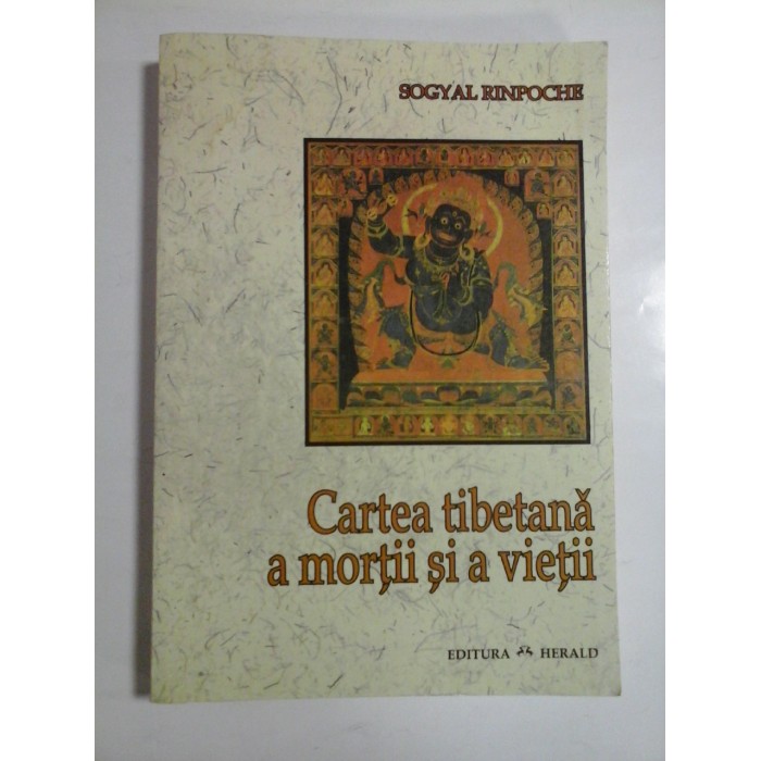Cartea tibetana a mortii si a vietii  -  Sogyal  Rinpoche 